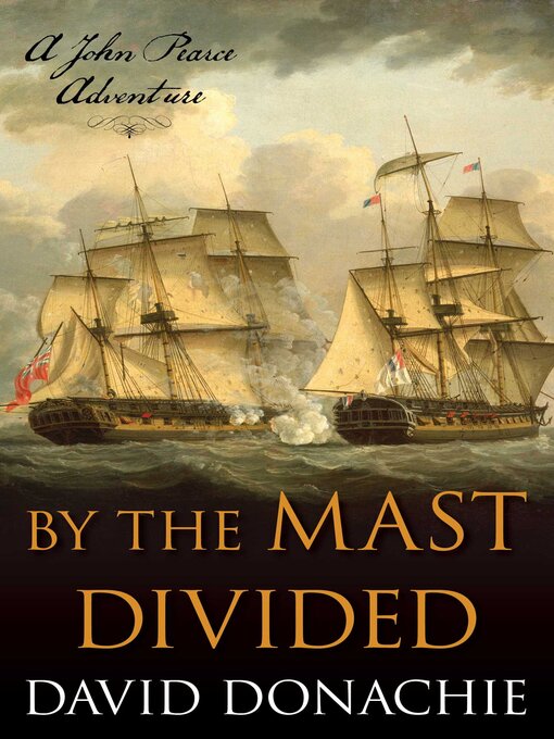 Title details for By the Mast Divided by David Donachie - Available
